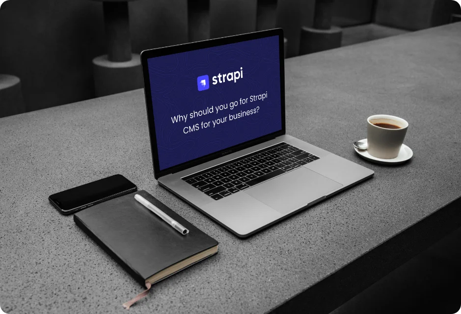 why-should-you-go-for-strapi-cms-for-your-business