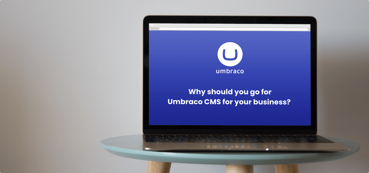 why-should-you-go-for-umbraco-cms-for-your-business-header